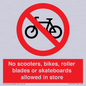PV10552: No scooters, bikes, roller blades or skateboards allowed in store