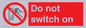 PV10702: Do not switch on