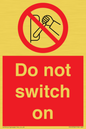 PV10702: Do not switch on