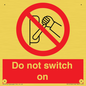 PV10702: Do not switch on
