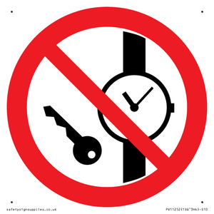 PV11252: P008 Prohibition: No metallic articles or watches