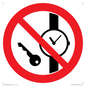 PV11252: P008 Prohibition: No metallic articles or watches