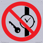 PV11252: P008 Prohibition: No metallic articles or watches