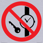 PV11252: P008 Prohibition: No metallic articles or watches