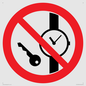 PV11252: P008 Prohibition: No metallic articles or watches