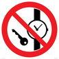 PV11252: P008 Prohibition: No metallic articles or watches