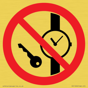 PV11252: P008 Prohibition: No metallic articles or watches