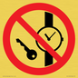 PV11252: P008 Prohibition: No metallic articles or watches