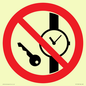PV11252: P008 Prohibition: No metallic articles or watches