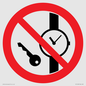 PV11252: P008 Prohibition: No metallic articles or watches