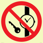 PV11252: P008 Prohibition: No metallic articles or watches
