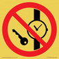PV11252: P008 Prohibition: No metallic articles or watches