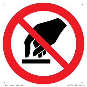 PV11256: P010 Prohibition: Do not touch