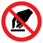PV11256: P010 Prohibition: Do not touch