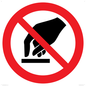 PV11256: P010 Prohibition: Do not touch