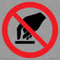 PV11256: P010 Prohibition: Do not touch
