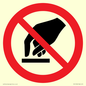 PV11256: P010 Prohibition: Do not touch