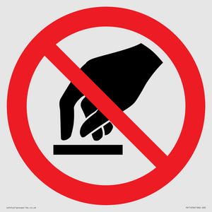 PV11256: P010 Prohibition: Do not touch