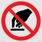 PV11256: P010 Prohibition: Do not touch