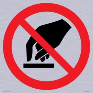 PV11256: P010 Prohibition: Do not touch