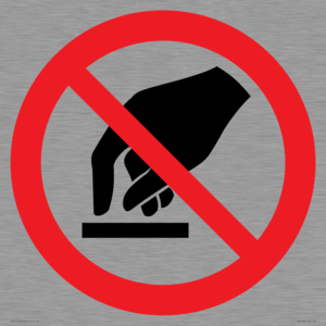 PV11256: P010 Prohibition: Do not touch
