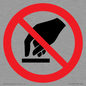 PV11256: P010 Prohibition: Do not touch