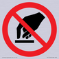 PV11256: P010 Prohibition: Do not touch