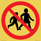 PV11306: Prohibition: No children allowed