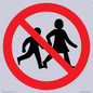 PV11306: Prohibition: No children allowed