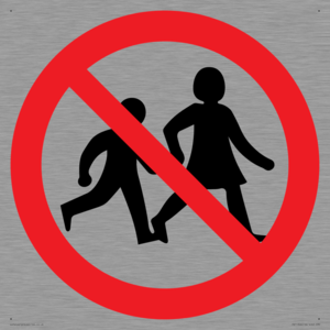 PV11306: Prohibition: No children allowed