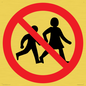 PV11306: Prohibition: No children allowed
