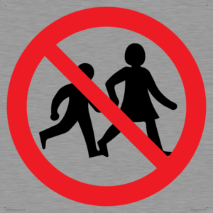 PV11306: Prohibition: No children allowed