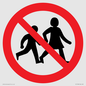 PV11306: Prohibition: No children allowed