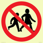 PV11306: Prohibition: No children allowed