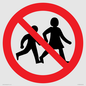 PV11306: Prohibition: No children allowed