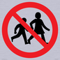 PV11306: Prohibition: No children allowed