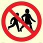 PV11306: Prohibition: No children allowed