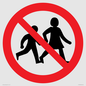PV11306: Prohibition: No children allowed