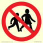 PV11306: Prohibition: No children allowed