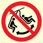 PV11310: Prohibition: Do not swing the chair