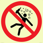 PV11320: Prohibition: Not for people in the state of intoxication