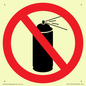 PV11575: P906 Prohibition: No aerosol