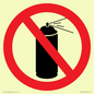 PV11575: P906 Prohibition: No aerosol