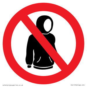 PV11770: P918 Prohibition: No hoodies