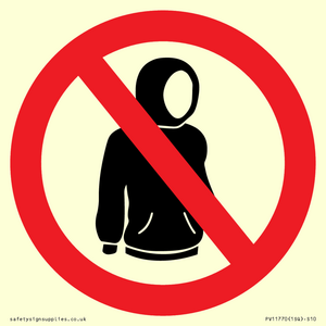 PV11770: P918 Prohibition: No hoodies