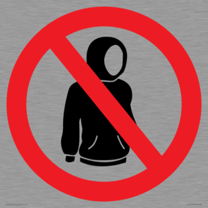 PV11770: P918 Prohibition: No hoodies