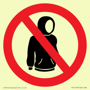 PV11770: P918 Prohibition: No hoodies