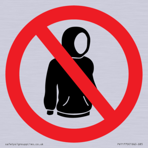 PV11770: P918 Prohibition: No hoodies