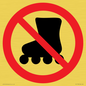 PV11778: P922 Prohibition: No rollerblading