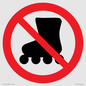 PV11778: P922 Prohibition: No rollerblading